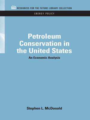 cover image of Petroleum Conservation in the United States